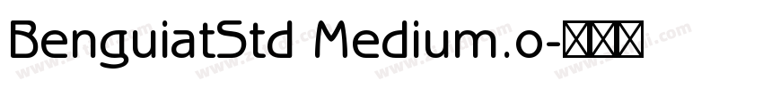 BenguiatStd Medium.o字体转换 BenguiatStd Medium.o字体转换